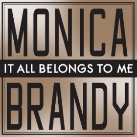 Music video: Monica and Brandy debuts full clip 'It All Belongs To Me'