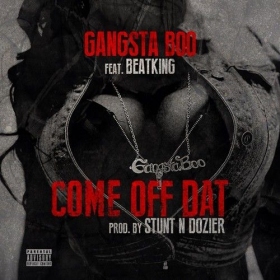 Gangsta Boo and Beatking Remix “Come Off Dat”
