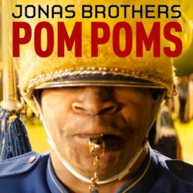 Jonas Brothers premieres Pom Poms music video