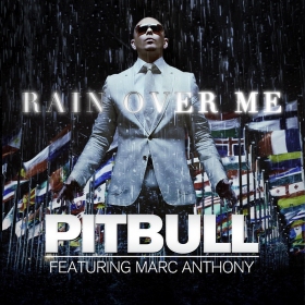 New Video Relesed Pitbull - Rain Over Me feat Marc Anthony