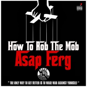 A$AP Ferg Drops “How To Rob The Mob”