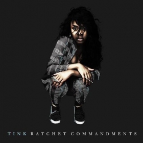 Tink lost her cool over all the ratchet in her section. Ergo, she devised Ratchet Commandments