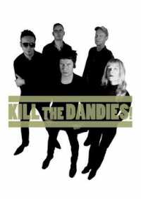 Kill The Dandies!