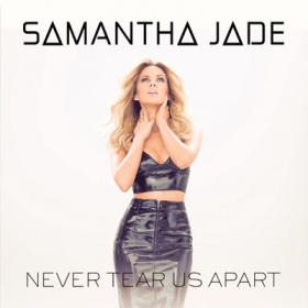 Samantha Jade Covers INXS “Never Tear Us Apart”