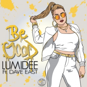 Lumidee - Be Good featuring Dave East