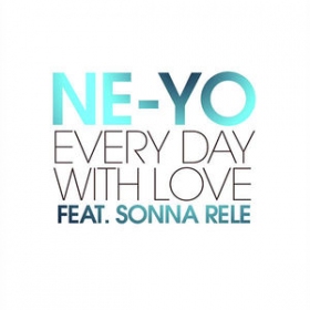 Sonna Rele joins Ne-Yo for this positive-charged song about love: Every Day With Love