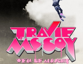 VIDEO Premiere: Travie McCoy We'll Be Allright