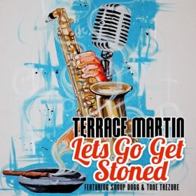 “Let’s Go Get Stoned”, Terrace Martin