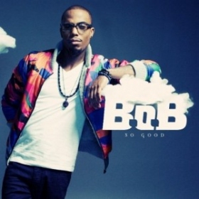 Listen to B.o.B's third single 'So Good' off Strange Clouds coming May 1st