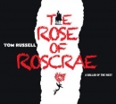 The Rose Of Roscrae