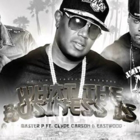 Master P Tells Us “What The Business Is”