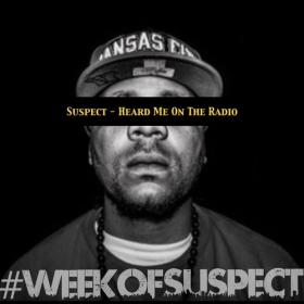 “Hear Me On The Radio” – New Drop by Suspect