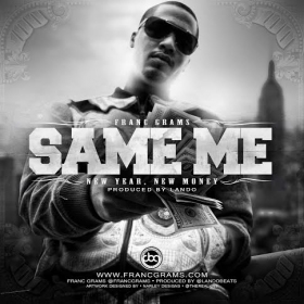 New Music: Franc Grams releases ‘Same Me, New Year, New Money’