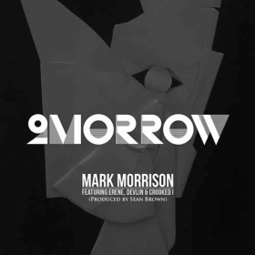 Mark Morrison Is Back with “2morrow”