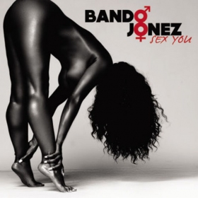 Bando Jonez Drops “Sex You” Debut Single