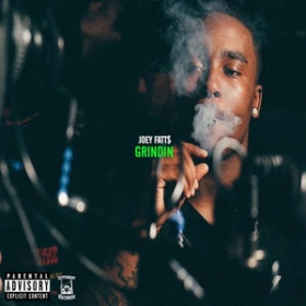Joey Fatts' new song Grindin is something of a novelty. III Street Blues old, Grindin new