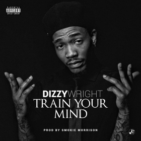Train Your Mind, and how the cycle never ends, with Dizzy Wright