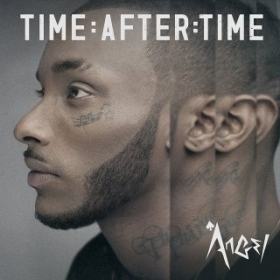 Angel unveils Time After Time brand new single