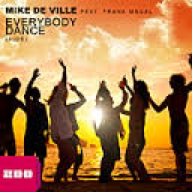 A New Song From Mike De Ville Called Everybody Dance