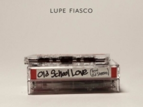 Lupe Fiasco Releases “Old School Love”