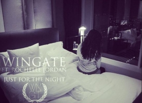 West Coast hip-hop singer Wingate debuts new single Just For the Night feat Rochelle Jordan