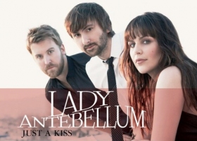 Lady Antebellum Debuted 'Just A Kiss' official single