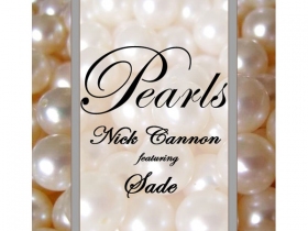 Nick Cannon Ft. Sade 'Pearls' New Song Arrived!