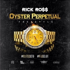 Rick Ross Drops “Oyster Perpetual”