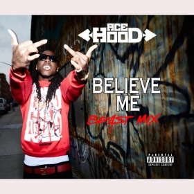 Ace Hood Drops “Believe Me” Remix