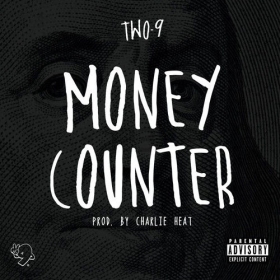Two-9 Unveiled the “Money Counter” Track