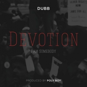 “Devotion” - New Music from Dubb
