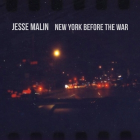 Four reasons to listen to Jesse Malin s new album called New York Before the War