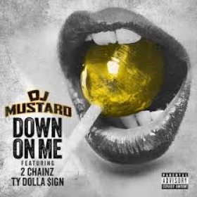“Down On Me” – New Song From DJ Mustard
