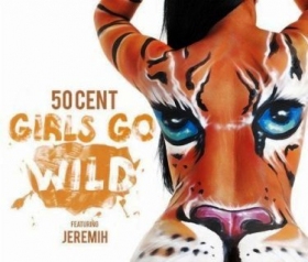 New Music 50 Cent and Jeremih released Girls Go Wild single