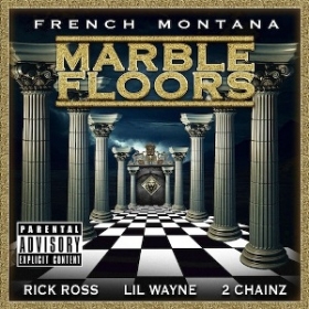 French Montana features Rick Ross, Lil Wayne and 2 Chainz for Marble Floors single