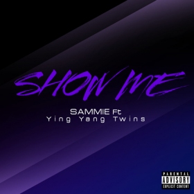 Sammie collaborating with Ying Yang Twins on a track called 'Show Me'