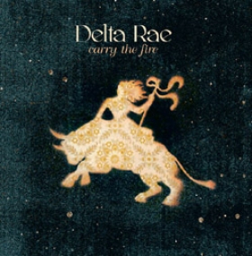 Delta Rae premiered first song Fire off debut album Carry The Fire coming out June 19
