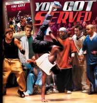 You Got Served movie